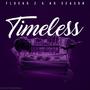 Timeless (Explicit)