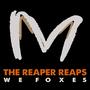 The Reaper Reaps (from We Foxes) (feat. Daniel Yearwood)