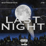 Last Night (Explicit)