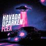 HAVADA UCARKEN FLEX (Explicit)