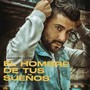 El Hombre de Tus Sueños