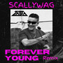 Forever Young (DJ ZaSta Remix)