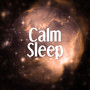 Calm Sleep – Healing Sleep Songs, Soothing and Relaxing Ocean Waves Sounds, Nature Sounds, Rest a Bit