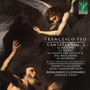 Francesco Feo: Cantatas Vol. 1 - Il peccato, La morte, La morte del giusto e del peccatore, Il giudizio (World Premiere Recordings)