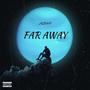 Far Away