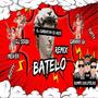 Batelo (feat. Dj Meivek & Danny GI) [Remix Tutty Botty]