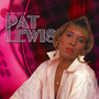 The Very Best Of Pat Lewis