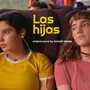 Las Hijas (Original Score)