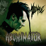 Abominator (Explicit)