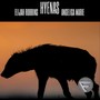 Hyenas (feat. Angelica Marie)