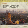 Leaving Now (Explicit)