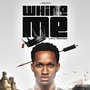 Whine Me (Explicit)