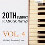 20th Century Piano Sonatas, Vol. 4