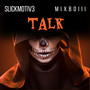 Talk (Explicit)