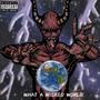 Wicked World (Explicit)