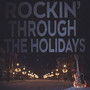 Rockin' Through the Holidays