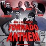 TORNADO ANTHEM (feat. LIL DRAGON, HABU & JAGGLA) [Explicit]