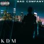 Bad Company (Extended Mix) [Explicit]