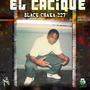 El Cacique (Explicit)