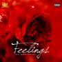 FEELINGS ($eNSUAL VIBRATIONS) [Explicit]