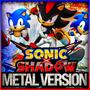 Sonic X Shadow Generations (Metal Version)