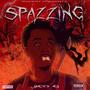 Spazzing (Explicit)