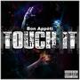 Touch It (Explicit)