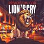 Lion's Cry (feat. Savage James) [Explicit]