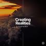 Creating Realities