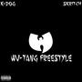 Wu-Tang Freestyle (feat. SkritchMoney) [Explicit]