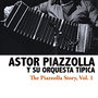 The Piazzolla Story, Vol. 1