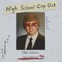 High School Cop Out (Explicit)