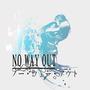 Nowayout! (Explicit)