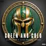 GREEN AND GOLD (feat. Jugg Money Jones) [Explicit]