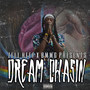 Dream Chasin (Explicit)