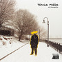 Tengo Miedo (Explicit)
