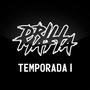 Drill Mafia Temporada 1 #Dmtv (Explicit)