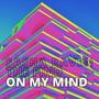 On my mind Remix