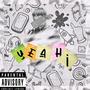 Yeah¡ (feat. BigBadWan) [Explicit]