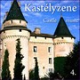 Kastélyzene, Vol. 4