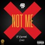 Not Me (Explicit)