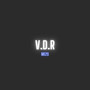 V.D.R (Explicit)