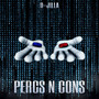 Percs N Cons (Explicit)