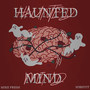 Haunted Mind