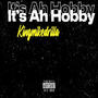 Its ah hobby (Explicit)