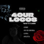 4OUR LOCOS (Explicit)