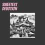 Sweetest Devotion