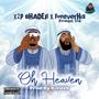 Oh Heaven (feat. X2P Bhadeji)