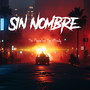 Sin Nombre