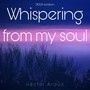 Whispering from My Soul (2024 Version)